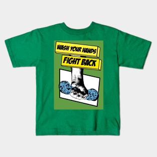 Wash your hands, fight back Kids T-Shirt